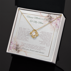 She's not just your Mom... She is like your best friend!  The Love Knot Necklace is PERFECT!