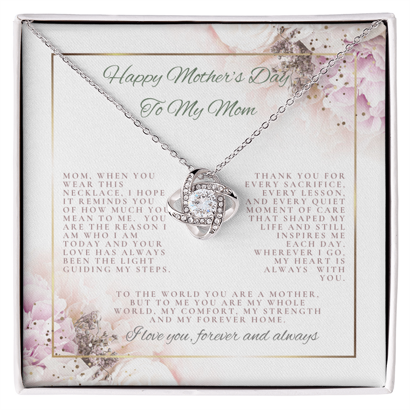 She's not just your Mom... She is like your best friend!  The Love Knot Necklace is PERFECT!