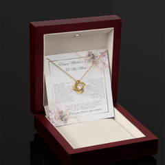She's not just your Mom... She is like your best friend!  The Love Knot Necklace is PERFECT!