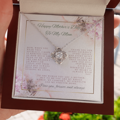 She's not just your Mom... She is like your best friend!  The Love Knot Necklace is PERFECT!