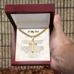 Your Dad is your Hero! - The Cross Pendant with Cuban Chain. -  Your Inspiration!